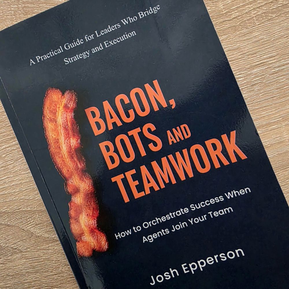 Bacon, Bots and Teamwork